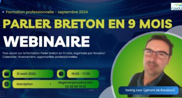 Découvrez la formation de 9 mois au breton : rendez-vous le 21 août pour notre prochain webinaire